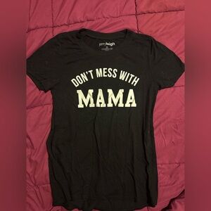 Jerry Leigh Black 'Don't Mess With Mama' Tee